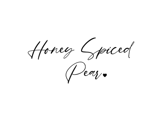 Honey Spiced Pear - SOLD OUT
