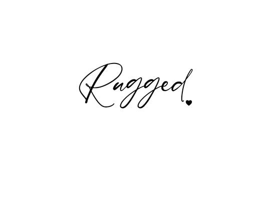Rugged